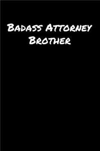 Badass Attorney Brother