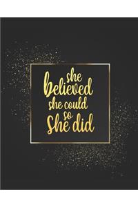 She Believed She Could So She Did