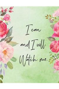 I Can And I Will Watch Me