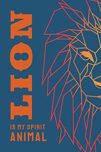 Lion Is My Spirit Animal