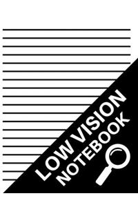 Low Vision Notebook