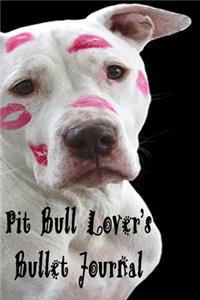 Pit Bull Lover's Bullet Journal