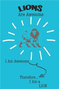 Lions Are Awesome I Am Awesome Therefore I Am a Lion