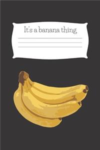 It's a banana thing