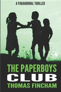 The Paperboys Club (a Paranormal Thriller of Crime and Suspense)