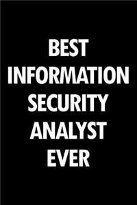 Best Information Security Analyst Ever