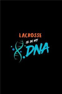 Lacrosse Is in My DNA