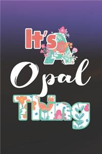 It's Opal Thing
