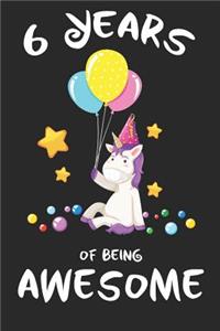 6 Years of Being Awesome