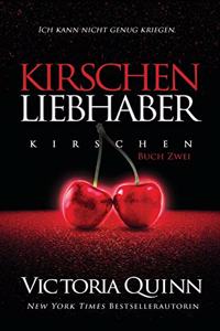 Der Kirschen-Liebhaber