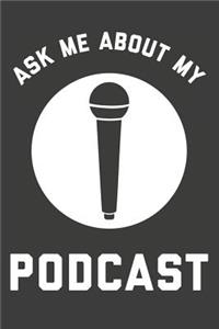 Ask Me About My Podcast