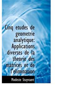 Cinq Tudes de G Om Trie Analytique