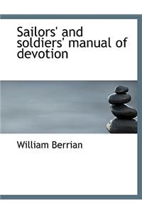 Sailors' and Soldiers' Manual of Devotion