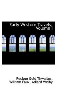Early Western Travels, Volume I