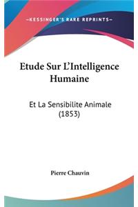 Etude Sur L'Intelligence Humaine