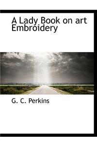 A Lady Book on Art Embroidery