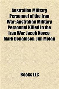 Australian Military Personnel of the Iraq War