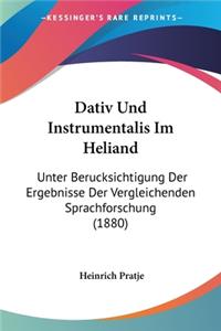 Dativ Und Instrumentalis Im Heliand