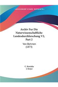 Archiv Fur Die Naturwissenschaftliche Landesdurchforschung V2, Part 2