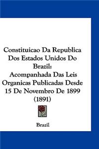 Constituicao Da Republica DOS Estados Unidos Do Brazil