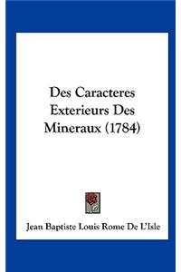 Des Caracteres Exterieurs Des Mineraux (1784)