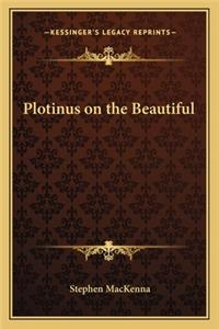 Plotinus on the Beautiful