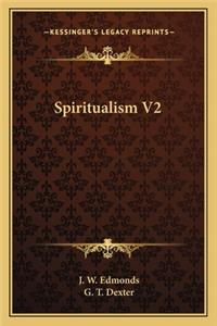 Spiritualism V2