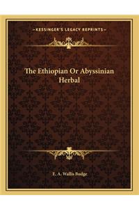 The Ethiopian or Abyssinian Herbal