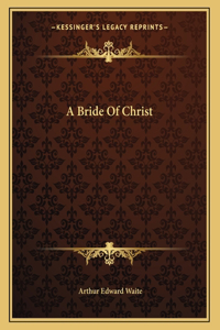 A Bride of Christ