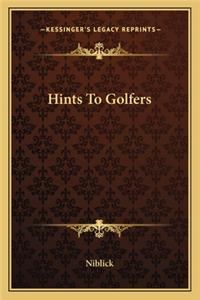 Hints to Golfers