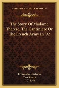 Story Of Madame Therese, The Cantiniere Or The French Army In '92