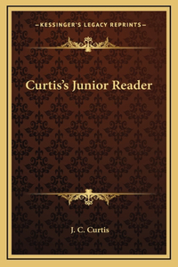 Curtis's Junior Reader