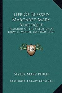 Life of Blessed Margaret Mary Alacoque