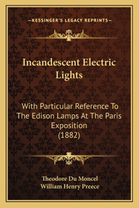 Incandescent Electric Lights