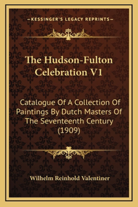 The Hudson-Fulton Celebration V1