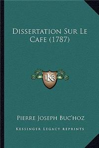 Dissertation Sur Le Cafe (1787)