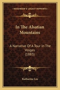 In The Alsatian Mountains
