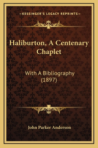 Haliburton, A Centenary Chaplet