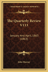 The Quarterly Review V113