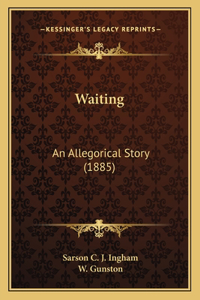 Waiting