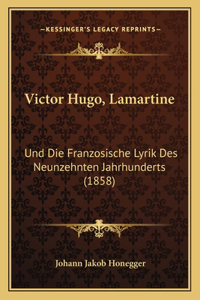 Victor Hugo, Lamartine