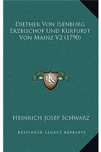 Diether Von Isenburg Erzbischof Und Kurfurst Von Mainz V2 (1790)