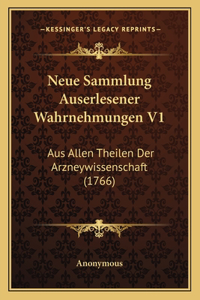 Neue Sammlung Auserlesener Wahrnehmungen V1