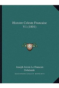 Histoire Celeste Francaise V1 (1801)
