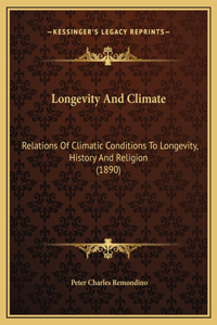 Longevity And Climate
