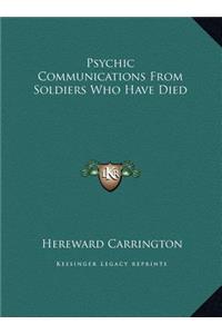 Psychic Communications From Soldiers Who Have Died