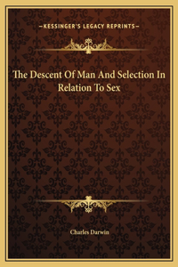 Descent Of Man And Selection In Relation To Sex