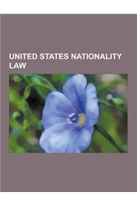 United States Nationality Law