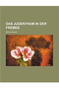 Das Judenthum in Der Fremde