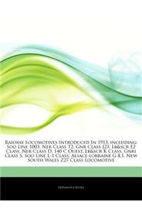 Articles on Railway Locomotives Introduced in 1913, Including: Soo Line 1003, Ner Class T2, Gnr Class J23, LB&Scr E2 Class, Ner Class D, 140 C Ouest,